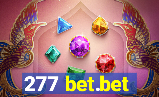 277 bet.bet